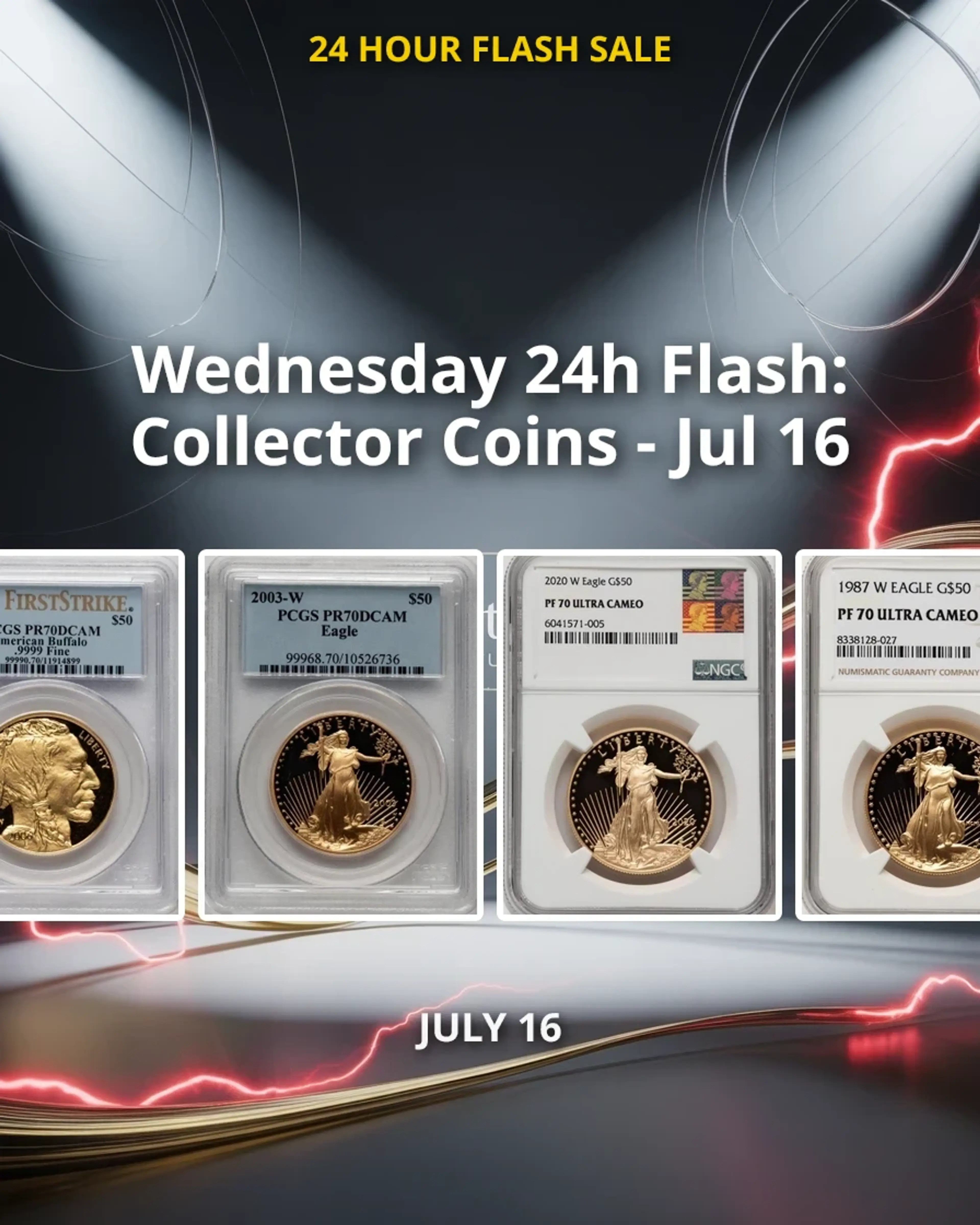 Wednesday 24h Flash: Collector Coins - Jul 16
