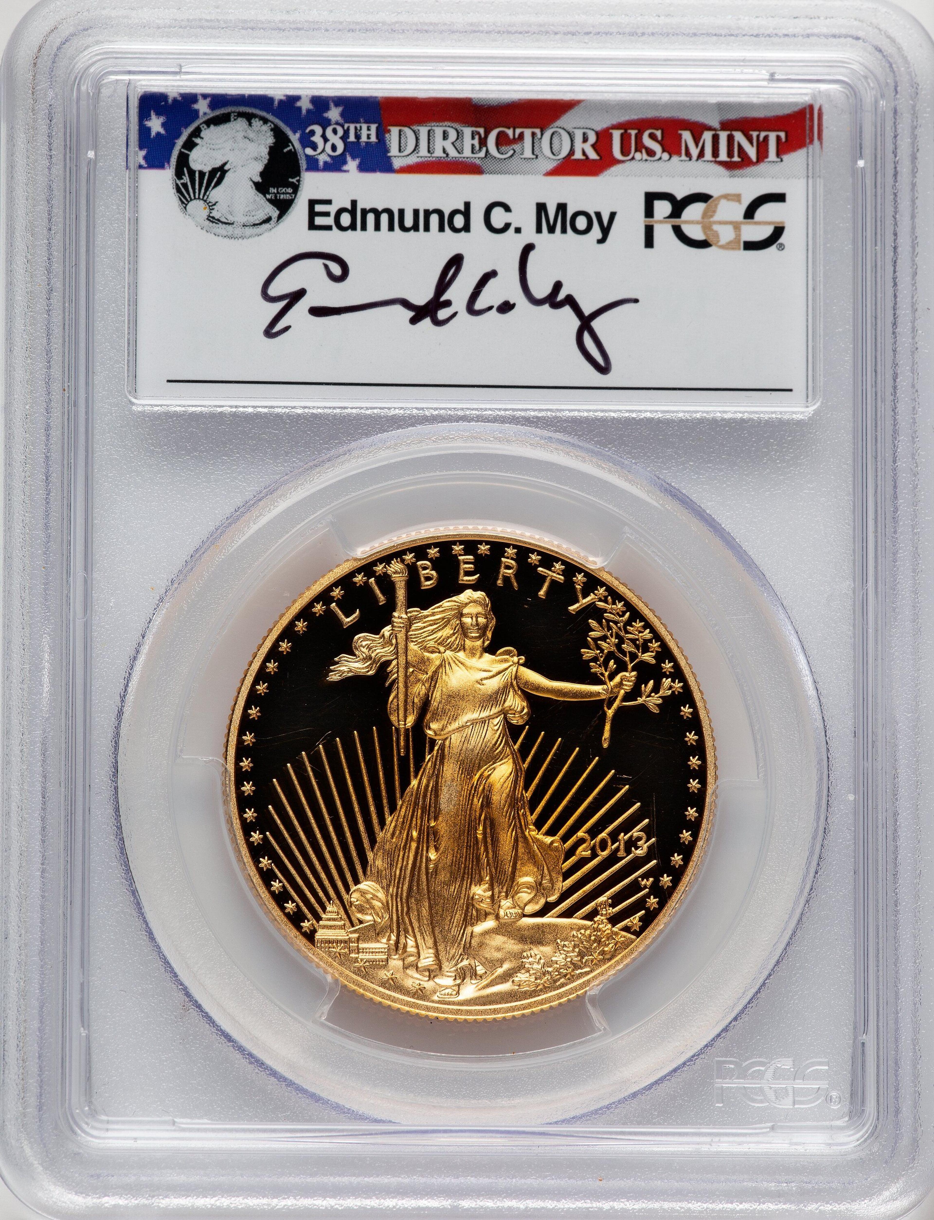2013-W $50 One-Ounce Gold Eagle, First Strike, Moy Signature, PR, DC FS Ed Moy